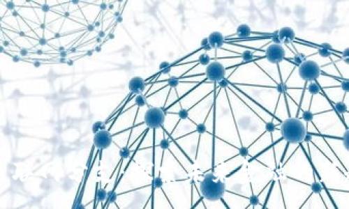 :

数字货币互联网分支：探索未来金融的新趋势与应用