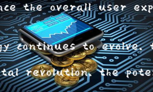 ### Benefits of Cryptocurrency: A Comprehensive Overview

Cryptocurrency, a form of digital or virtual currency that uses cryptography for security, has been making waves in the financial world. While many people are still catching up with the concept, the benefits of cryptocurrency are diverse and significant. In this article, we will explore these benefits in detail, shedding light on why cryptocurrency is increasingly becoming a preferred choice for many.

1. Decentralization
One of the most significant advantages of cryptocurrencies is decentralization. Unlike traditional currencies that are controlled by central banks or governments, cryptocurrencies operate on a decentralized network based on blockchain technology. This means that no single entity has authority over the currency, which can minimize risks associated with government interference or manipulation.

2. Lower Transaction Fees
When making transactions using traditional methods, such as bank transfers or credit cards, users often face hefty transaction fees. However, cryptocurrencies generally involve much lower fees. For instance, Bitcoin or Ethereum transactions can be processed quickly and with minimal costs, especially when compared to international wire transfers or credit card processing fees. This makes cryptocurrencies an attractive option for businesses and individuals alike.

3. Fast Transactions
In today’s fast-paced world, speed is paramount. Cryptocurrency transactions can be completed in a matter of minutes, regardless of geographical location. This is particularly beneficial for cross-border transactions, which can take several days through traditional financial systems. The efficiency of cryptocurrency transactions can significantly enhance business operations and facilitate international trade.

4. Accessibility
Cryptocurrencies have a unique ability to transcend borders, unlocking financial opportunities for people in underbanked or unbanked regions. With just a smartphone and internet access, individuals can engage in cryptocurrency transactions. This democratization of finance is empowering, allowing more people to participate in the global economy.

5. Increased Security
Cryptographic techniques underpinning cryptocurrencies provide a level of security that traditional currencies often lack. Transactions are recorded on a blockchain, making them transparent and immutable. This means that once a transaction is confirmed and added to the blockchain, it cannot be altered or deleted. Additionally, users can maintain a degree of anonymity, providing an extra layer of protection against fraud and identity theft.

6. Investment Opportunities
The cryptocurrency space offers unique investment opportunities that are not typically available in traditional markets. Many cryptocurrencies have shown remarkable growth since their inception, leading to substantial returns for early investors. Moreover, the diversification potential within the cryptocurrency market allows investors to spread their risk across various digital assets, which can be particularly enticing in an unstable economic climate.

7. Potential for Innovation
The rise of cryptocurrencies has spurred a wave of technological innovation. Many companies are now exploring blockchain technology’s potential to develop decentralized applications (dApps) and smart contracts. These innovations can streamline various processes, reduce costs, and enhance transparency across industries ranging from finance to healthcare and supply chain management.

8. Hedge Against Inflation
In a world where inflation can devalue traditional currencies, cryptocurrencies like Bitcoin are often viewed as a potential hedge. The limited supply of many cryptocurrencies can create scarcity, which, in theory, can help maintain or increase their value over time. While this concept is still debated, many investors consider cryptocurrencies a safeguard against inflation and currency devaluation.

9. Transparency and Accountability
Blockchain technology provides an unprecedented level of transparency, as all transactions are recorded on a public ledger accessible to anyone. This transparency can foster trust among users and reduce the likelihood of fraud. Additionally, it allows for better tracking of transactions, which can be particularly beneficial for businesses striving for accountability in their financial dealings.

10. Community Engagement
Cryptocurrency communities often foster a sense of belonging and engagement among users. Various cryptocurrencies have active online communities that support each other, share knowledge, and drive adoption. This communal aspect can enhance the overall user experience and encourage collective growth and development in the space.

Conclusion
In conclusion, the benefits of cryptocurrencies are numerous and varied. From decentralization and lower transaction fees to increased security and investment opportunities, cryptocurrencies are reshaping the financial landscape. As technology continues to evolve, the widespread adoption of digital currencies seems inevitable. Understanding these benefits is crucial for anyone looking to navigate the future of finance and investment in an increasingly digital world.

By exploring these advantages, it becomes clearer why cryptocurrencies are more than just a passing trend—they represent a fundamental shift in how we perceive and engage with money and transactions. As we continue to embrace this digital revolution, the potential for growth and innovation in the cryptocurrency sector will likely be boundless. With each passing day, more people are beginning to recognize and harness the power of cryptocurrencies, paving the way for a new era of financial freedom.